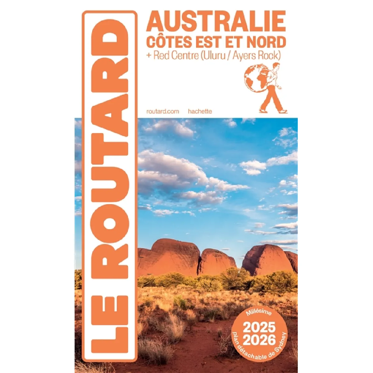 Australie côtes Est et Nord : + Red Centre (Uluru-Ayers Rock) : millésime 2025-2026