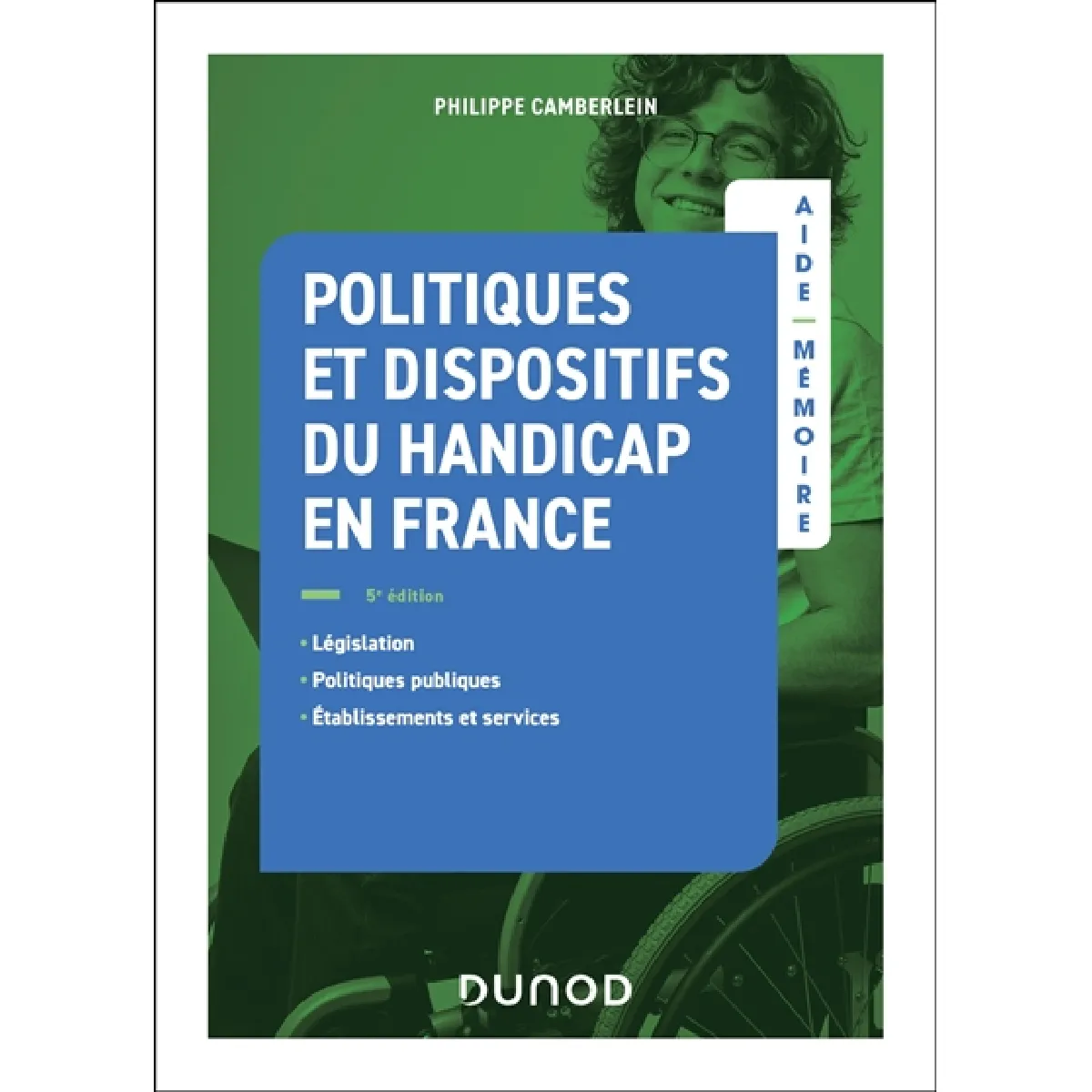 Politiques et dispositifs du handicap en France