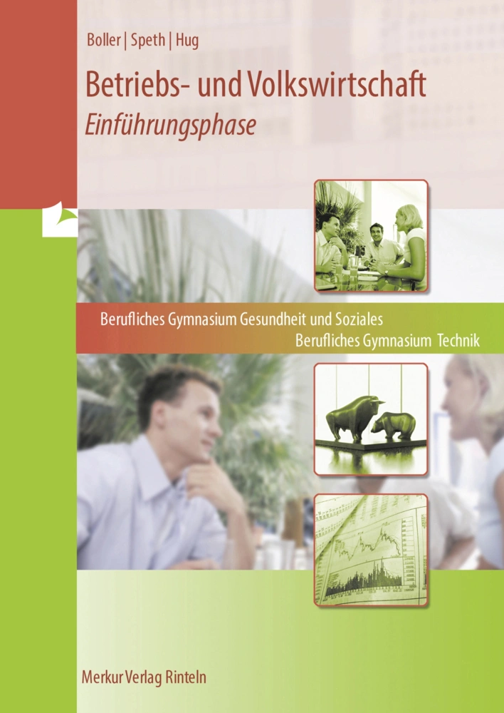 Betriebs- und Volkswirtschaft - Einführungsphase