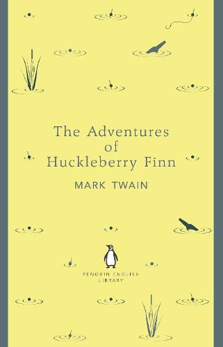 The Adventures of Huckleberry Finn - The Penguin English Library (Paperback)