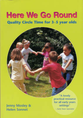 Here We Go Round: Quality Circle Time for 3-5 Year Olds (Paperback)