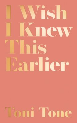 I Wish I Knew This Earlier: Lessons on Love (Paperback)
