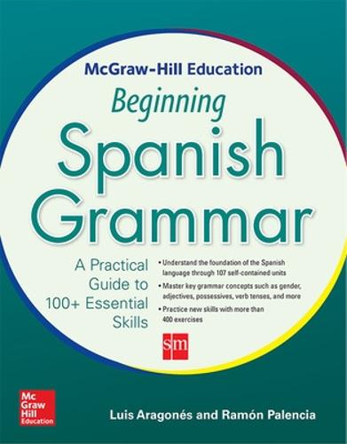 McGraw-Hill Education Beginning Spanish Grammar (Paperback)