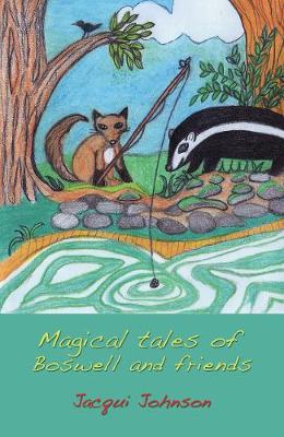 Magical Tales of Boswell and Friends (Paperback)