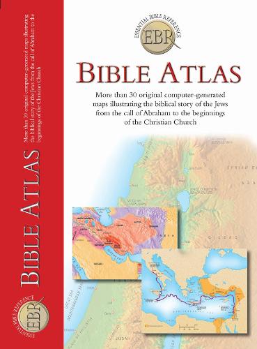 Bible Atlas - Essential Bible Reference Library (Paperback)