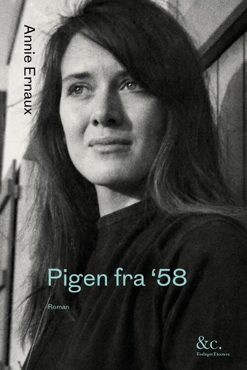 Pigen Fra '58 - Annie Ernaux - Bog