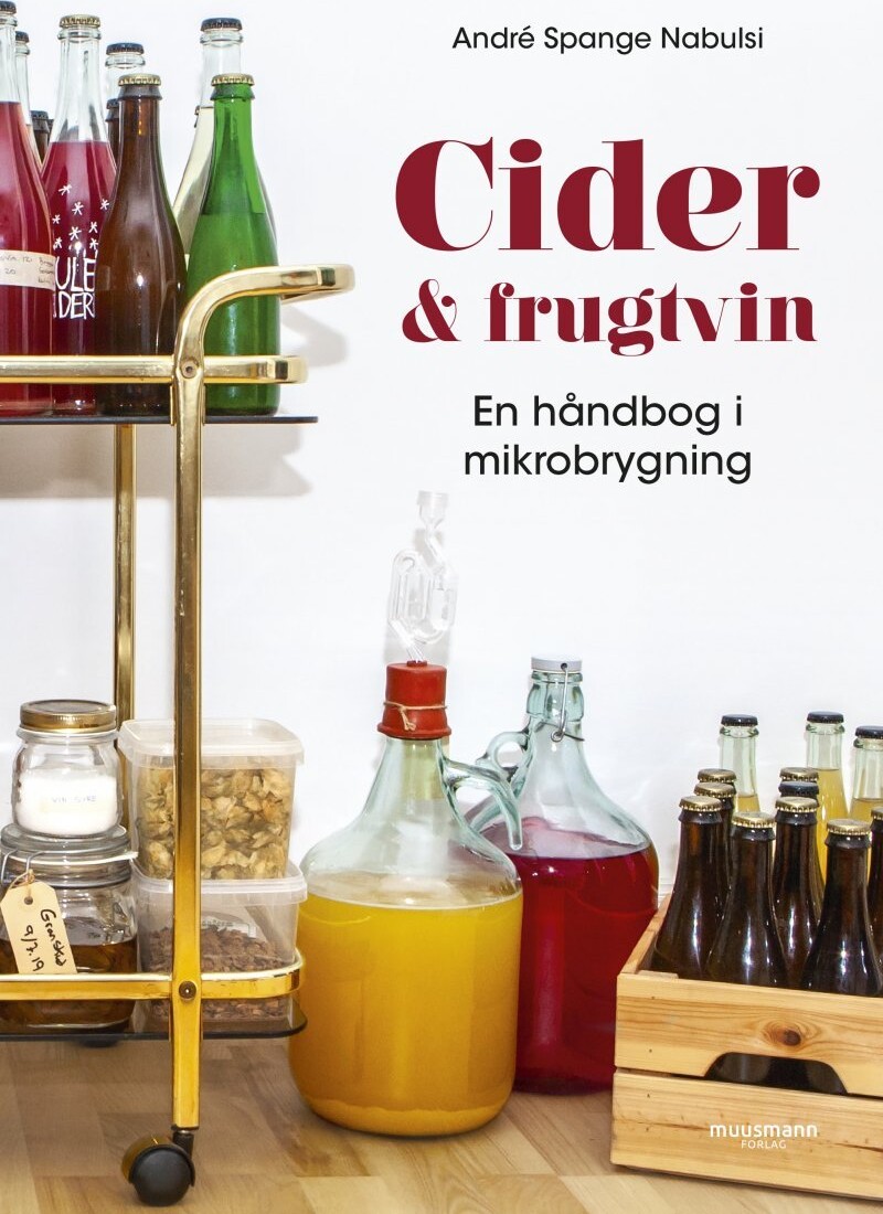 Cider Og Frugtvin - André Spange Nabulsi - Bog