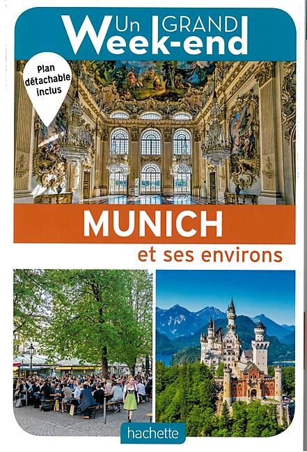 HACHETTE - UN GRAND WEEK END MUNICH