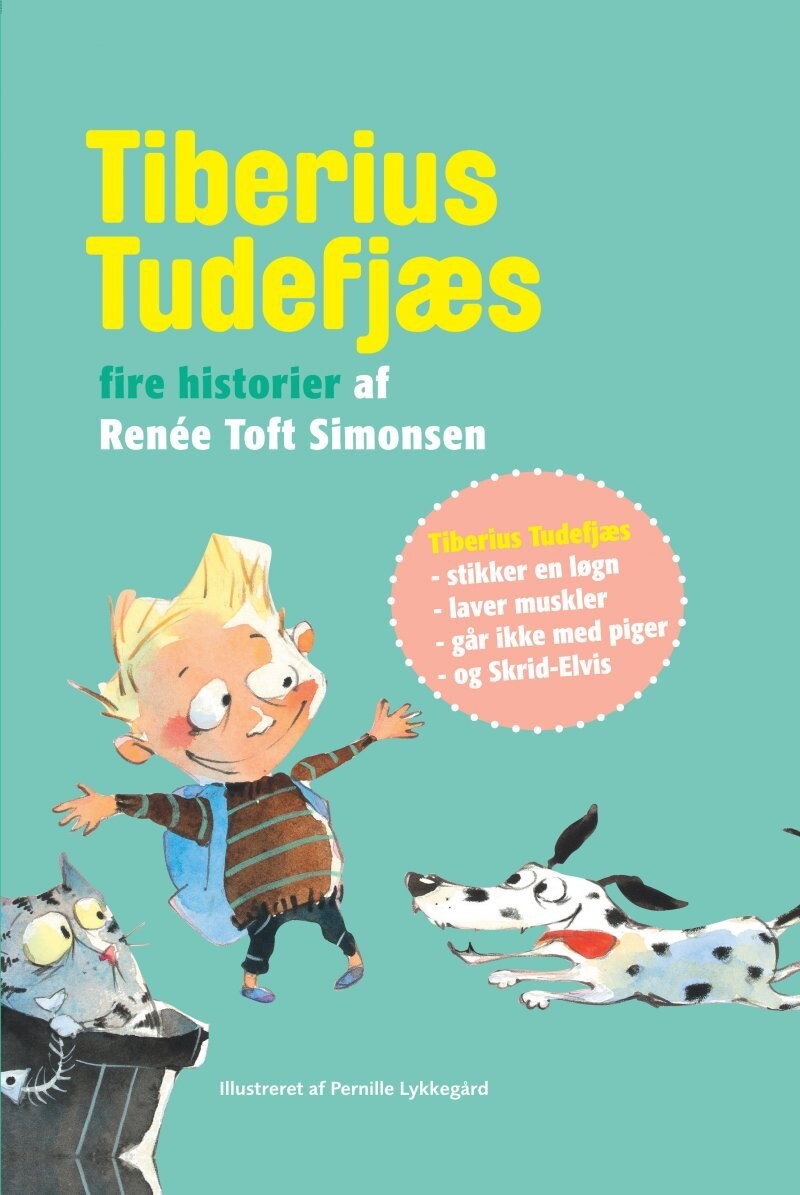 Tiberius Tudefjæs - Fire Historier Af Renée Toft Simonsen - Renée Toft Simonsen - Bog