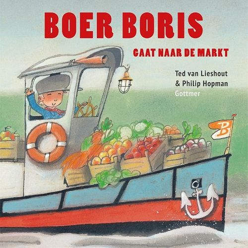 Uitgeverij gottmer boer boris gaat naar de markt