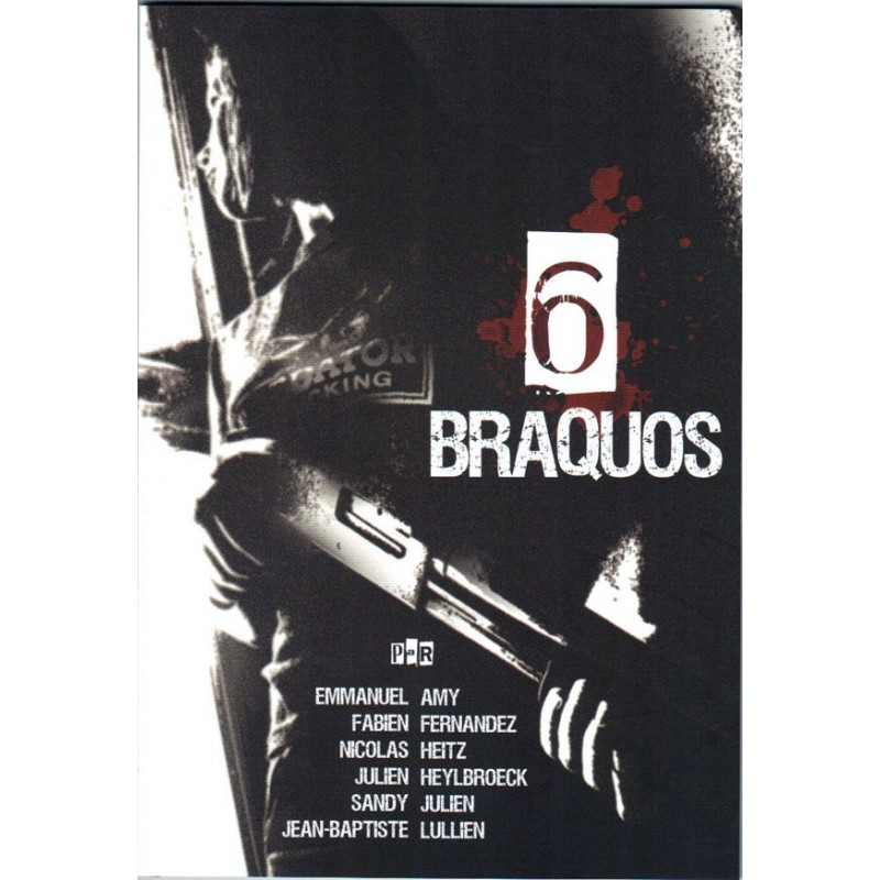 6 braquos