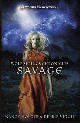 Wolf Springs Chronicles: Savage (Paperback)