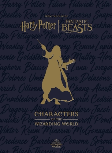 Harry Potter: The Characters of the Wizarding World (Hardback)