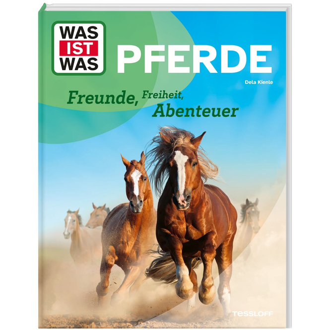 WAS IST WAS - Pferde - Freunde, Freiheit, Abenteuer