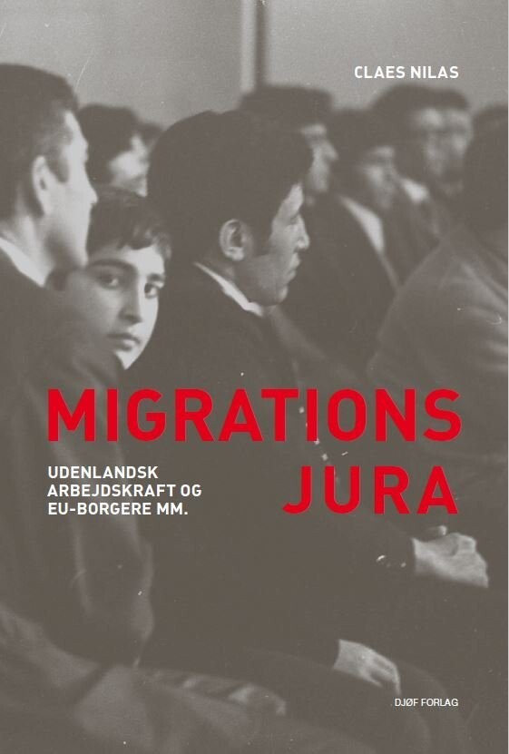 Migrationsjura - Claes Nilas - Bog