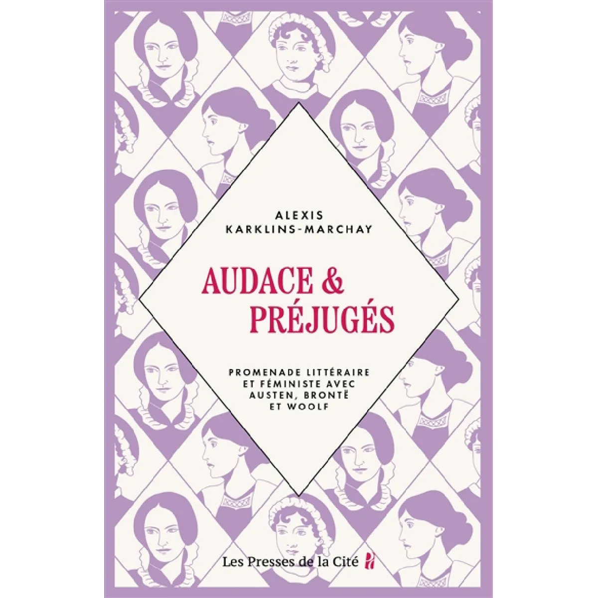 Audace et préjugés : promenade littéraire et féministe avec Austen, Brontë et Woolf · Occasion
