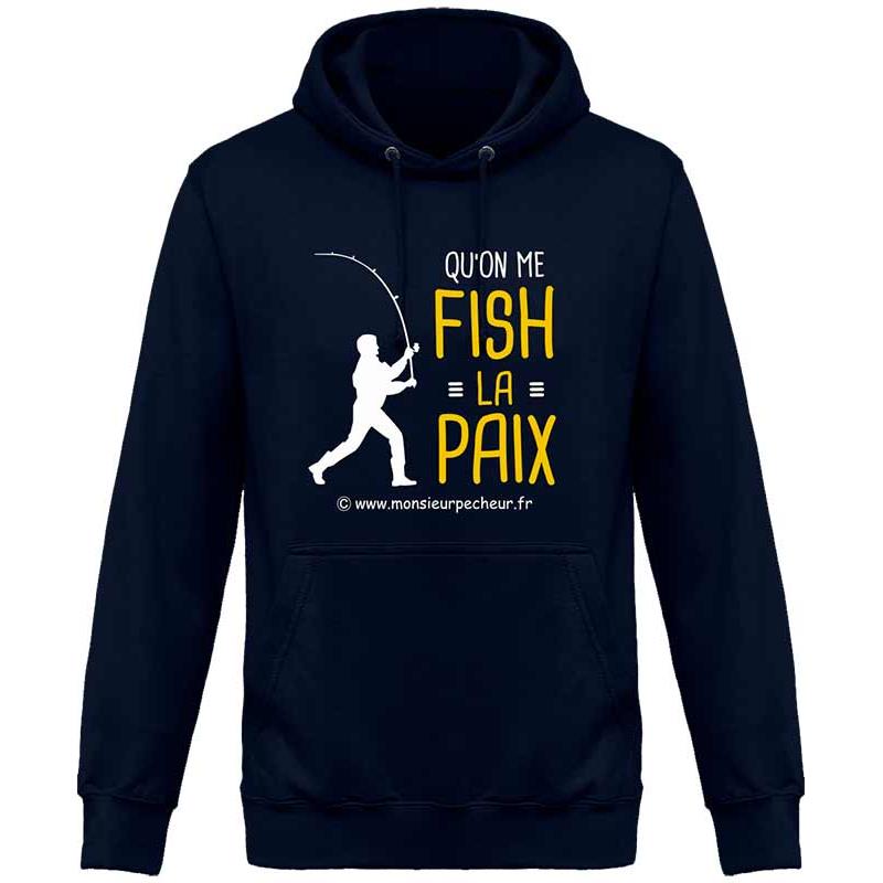 Sweat Homme Monsieur Pêcheur Qu'on Me Fish La Paix - New French Navy