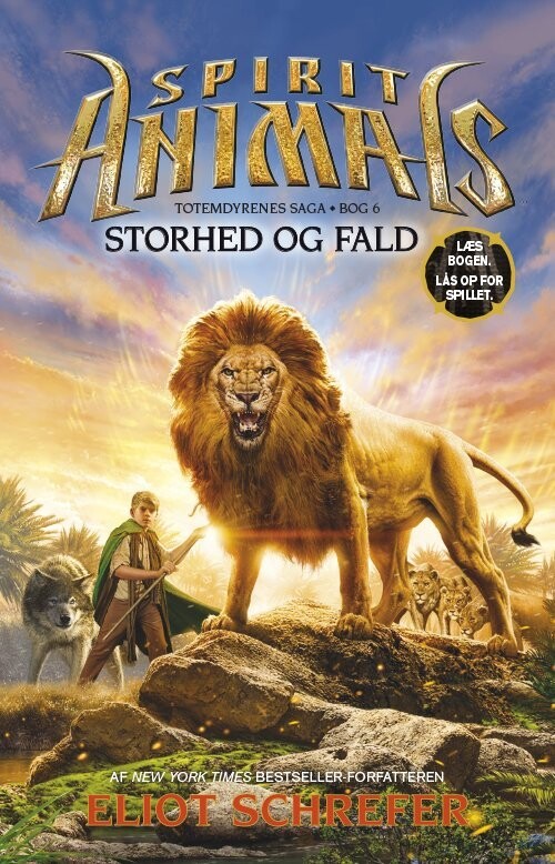 Spirit Animals 6: Storhed Og Fald - Eliot Schrefer - Bog
