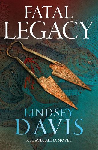 Fatal Legacy - Flavia Albia (Paperback)