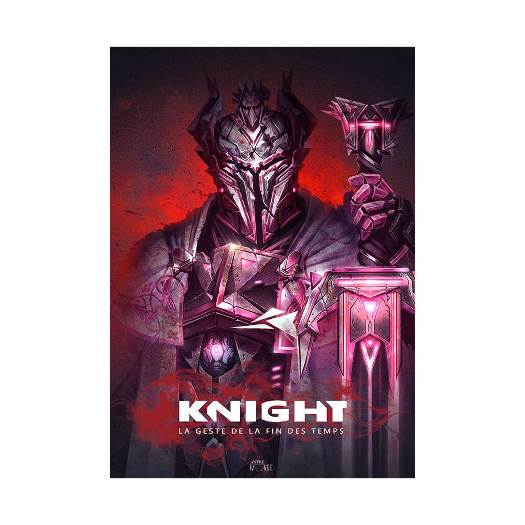 Knight - La Geste de la Fin des Temps