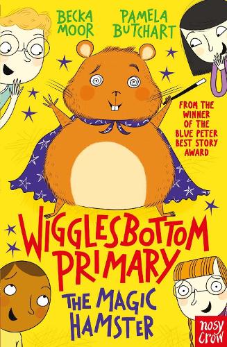 Wigglesbottom Primary: The Magic Hamster - Wigglesbottom Primary (Paperback)