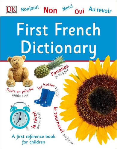 First French Dictionary: A First Reference Book for Children - DK First Reference (Paperback)