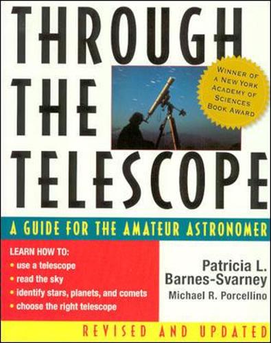 Through the Telescope: A Guide for the Amateur Astronomer, Revised Edition (Paperback)