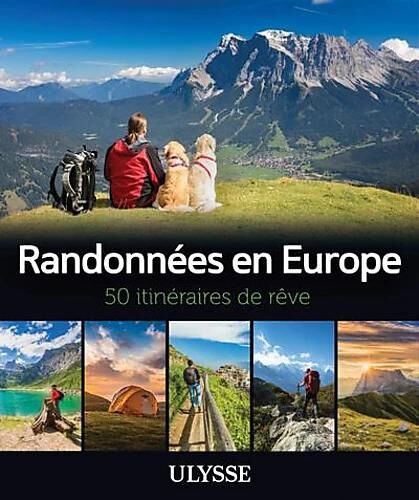 ULYSSE - RANDONNEES EN EUROPE EDITION ULYSSE