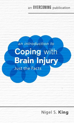 An Introduction to Coping with Brain Injury - An Introduction to Coping series (Paperback)