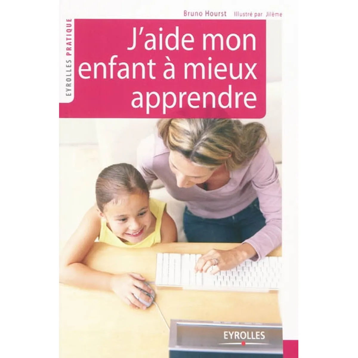 J'aide mon enfant à mieux apprendre · Occasion