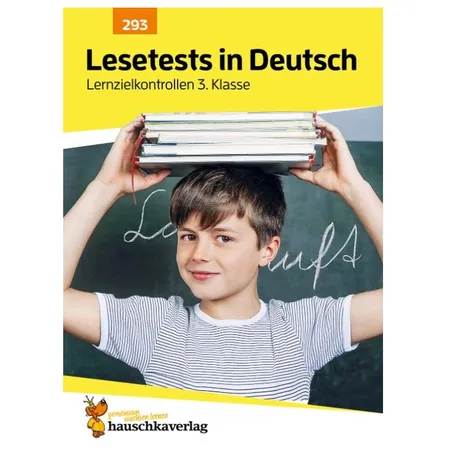 Hauschka Verlag 293 Lesetests in Deutsch - Lernzielkontrollen 3. Klasse mit herausnehmbarem Lösungsteil