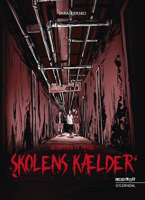 Velkommen Til Mørke - Skolens Kælder - Sara Ejersbo - Bog
