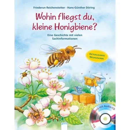 Arena Wohin fliegst du kleine Honigbiene? Mit CD