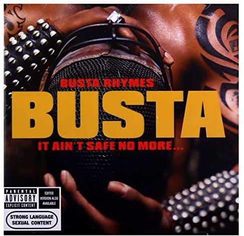 Busta Rhymes - It Ain't Safe No More