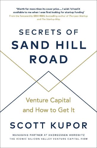 Secrets of Sand Hill Road: Venture Capitalnd How to Get It (Paperback)