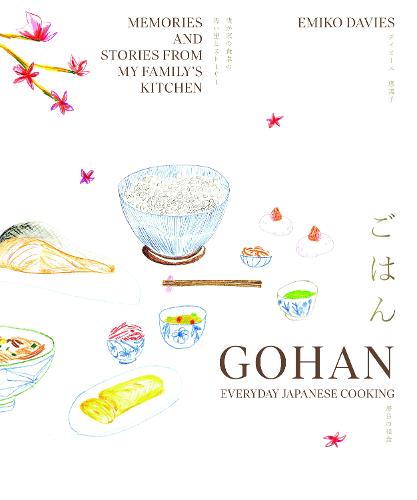 Gohan: Everyday Japanese Cooking: Memories and stories from my family's kitchen (Hardback)