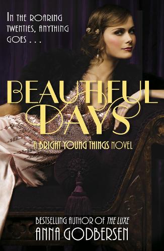 Beautiful Days - Bright Young Things (Paperback)