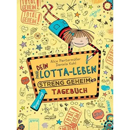Arena Dein Lotta-Leben Streng geheimes Tagebuch