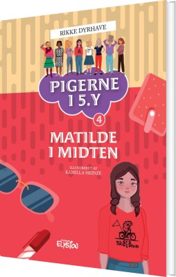 Matilde I Midten - Rikke Dyrhave - Bog