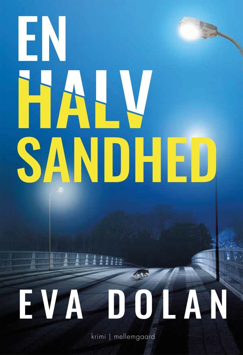 En Halv Sandhed - Eva Dolan - Bog