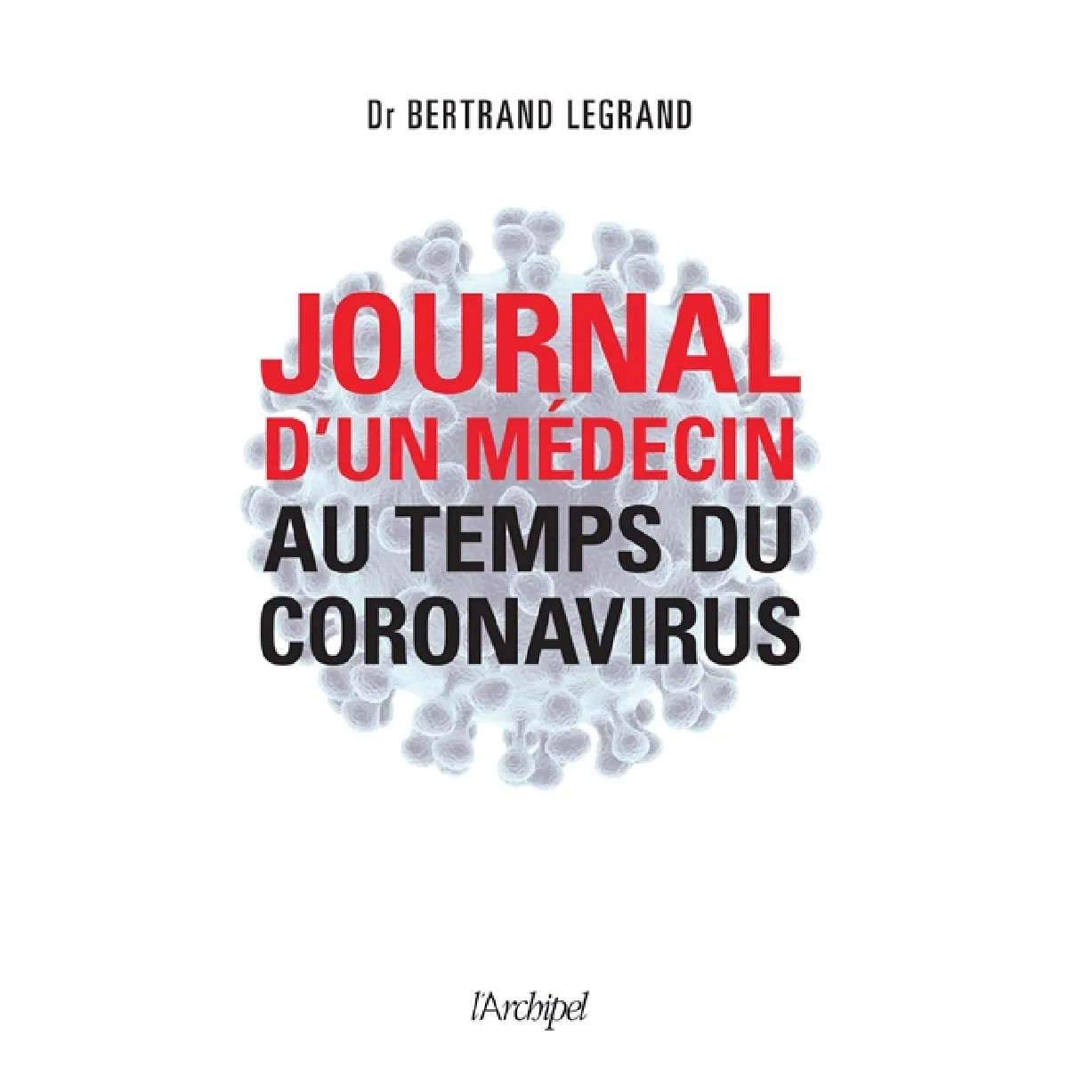 Journal d'un médecin au temps du coronavirus · Occasion