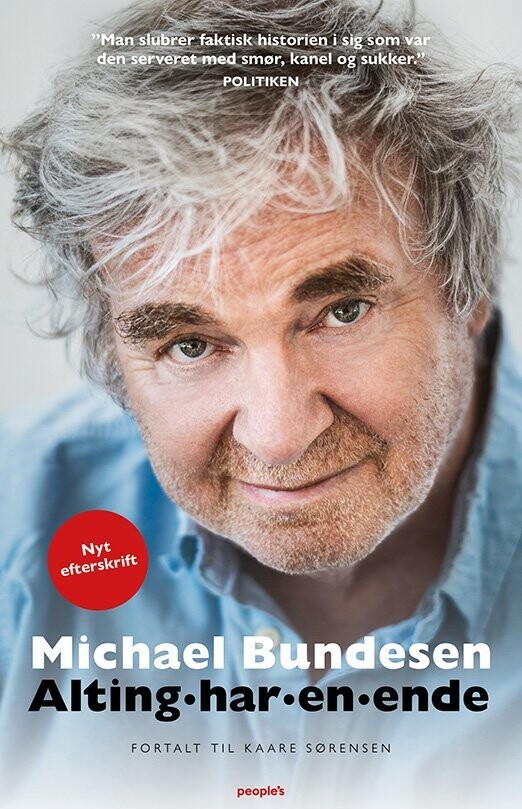 Alting Har En Ende - Michael Bundesen Biografi - Kaare Sørensen - Bog