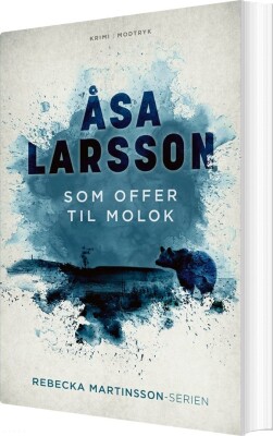 Som Offer Til Molok - Åsa Larsson - Bog