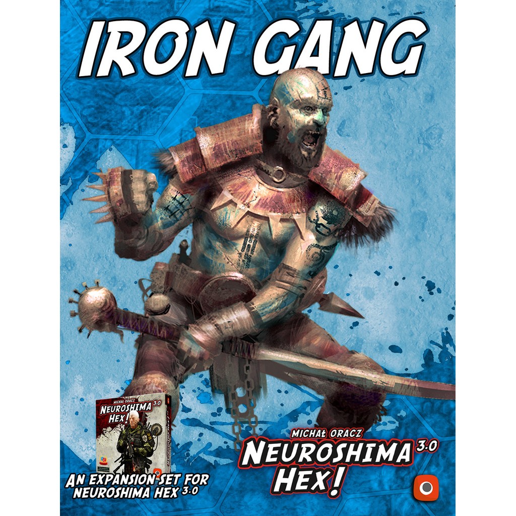 Neuroshima Hex 3.0 : Iron Gang