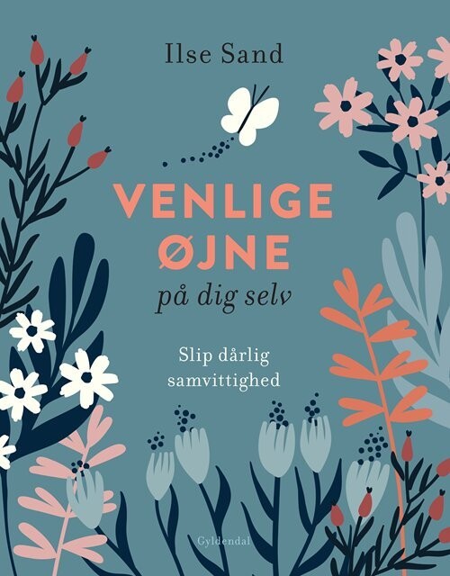 Venlige Øjne På Dig Selv - Ilse Sand - Bog