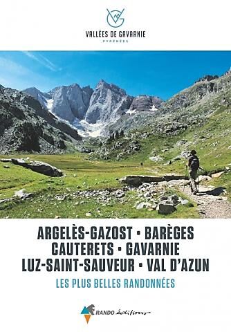 RANDO EDITIONS - VALLEES DE GAVARNIE LES PLUS BELLES RANDONNEES
