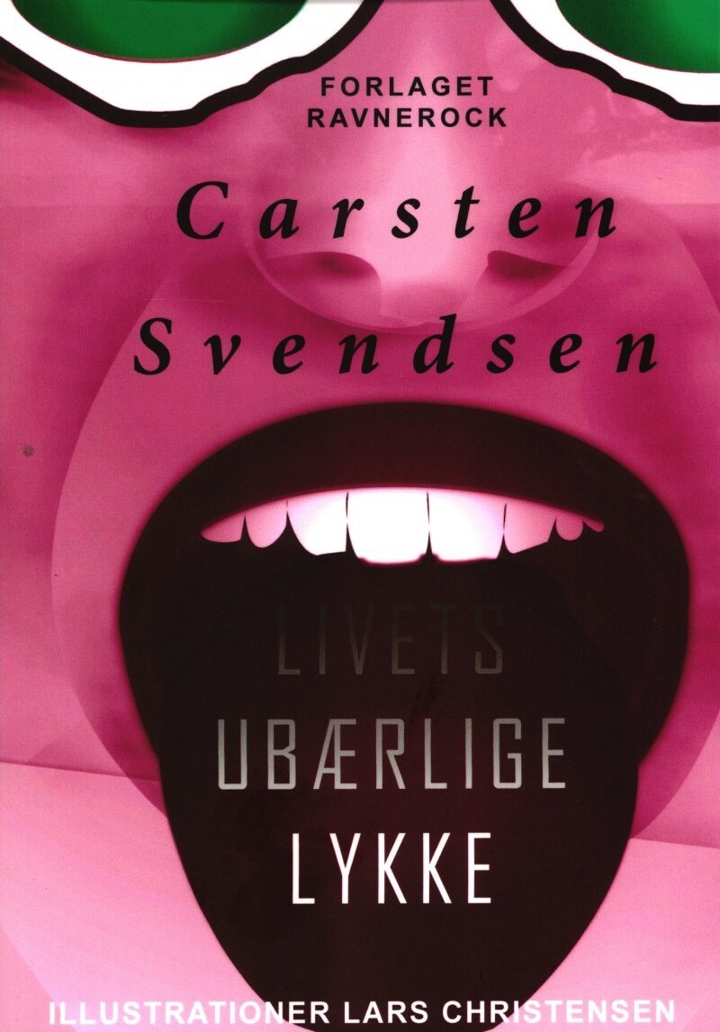 Livets Ubærlige Lykke - Carsten Svendsen - Bog