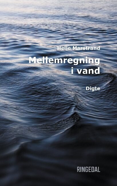 Mellemregning I Vand - Helle Marstrand - Bog