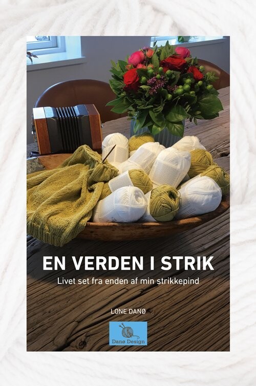 En Verden I Strik - Lone Danø - Bog