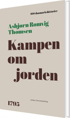 Kampen Om Jorden - Asbjørn Romvig Thomsen - Bog